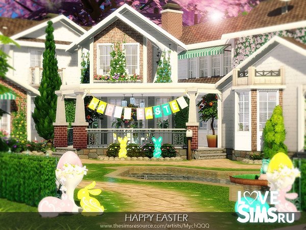 Дом Happy Easter от MychQQQ