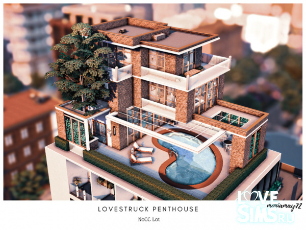 Пентхаус Lovestruck Penthouse NoCC Lot